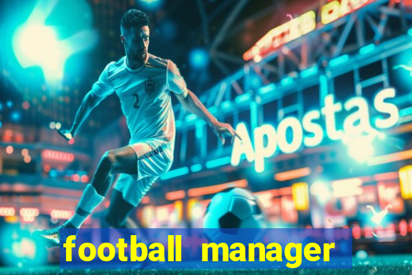 football manager 2024 crackeado